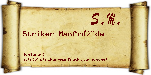 Striker Manfréda névjegykártya